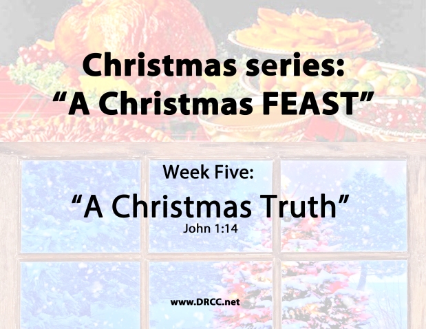 The Christmas Truth: The WORD of Truth! (Sermon Audio)